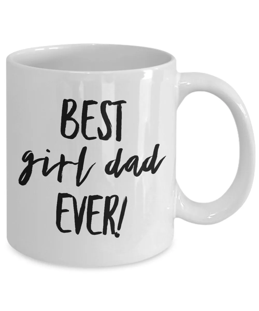 Father's Day Mug to Dad From Daughter Dad of Girls Mug Coffee Cup Funny Gift