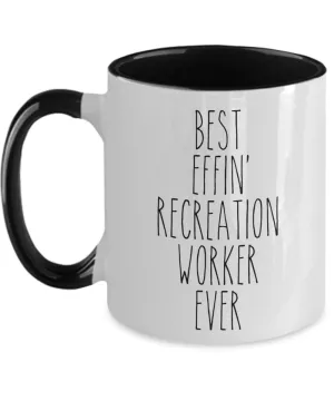 Gift For Recreation Worker Best Effin' Recreation Worker Ever Mug Two-Tone Coffee Cup Funny Coworker Gifts