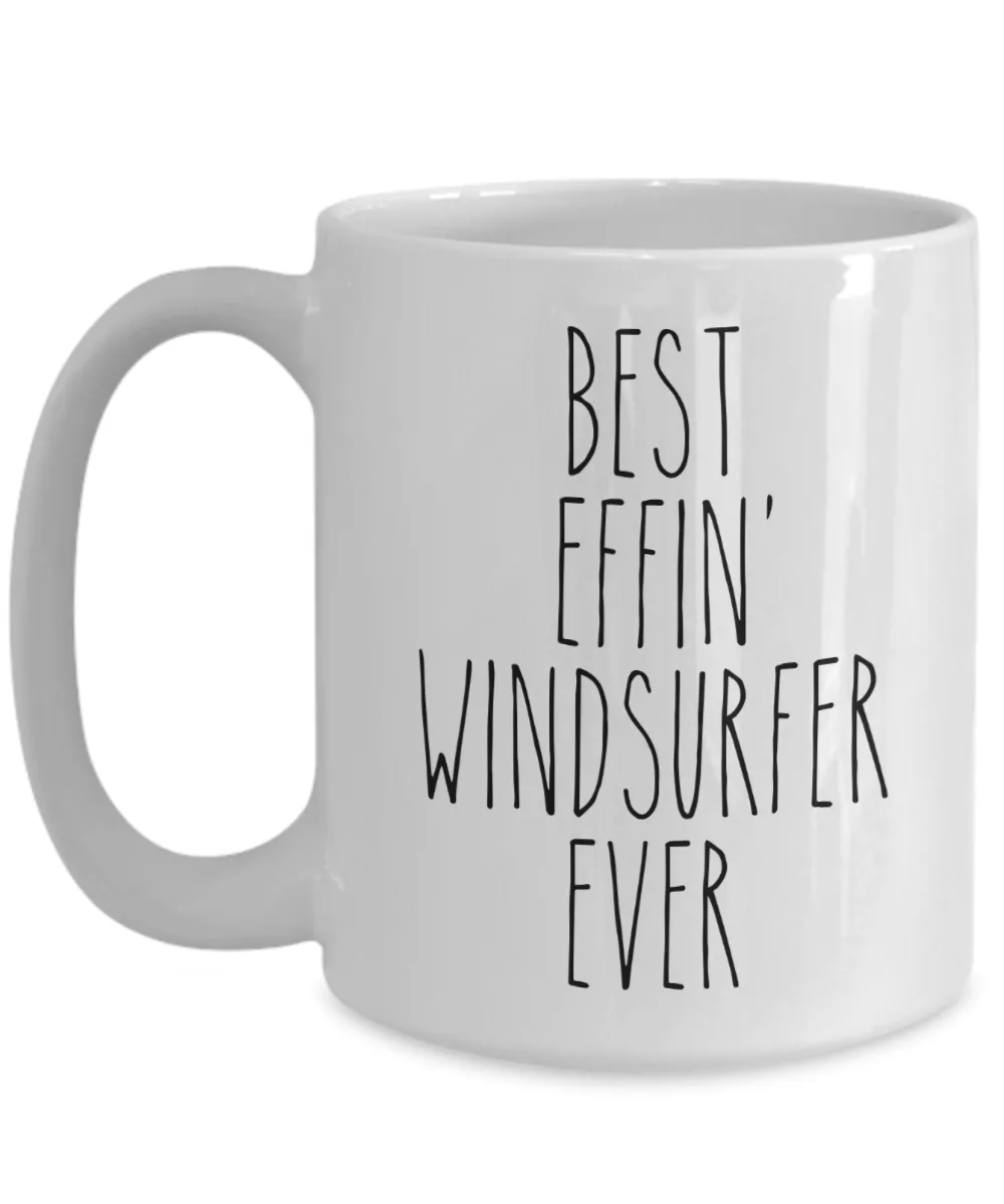 Gift For Windsurfer Best Effin' Windsurfer Ever Mug Coffee Cup Funny Coworker Gifts