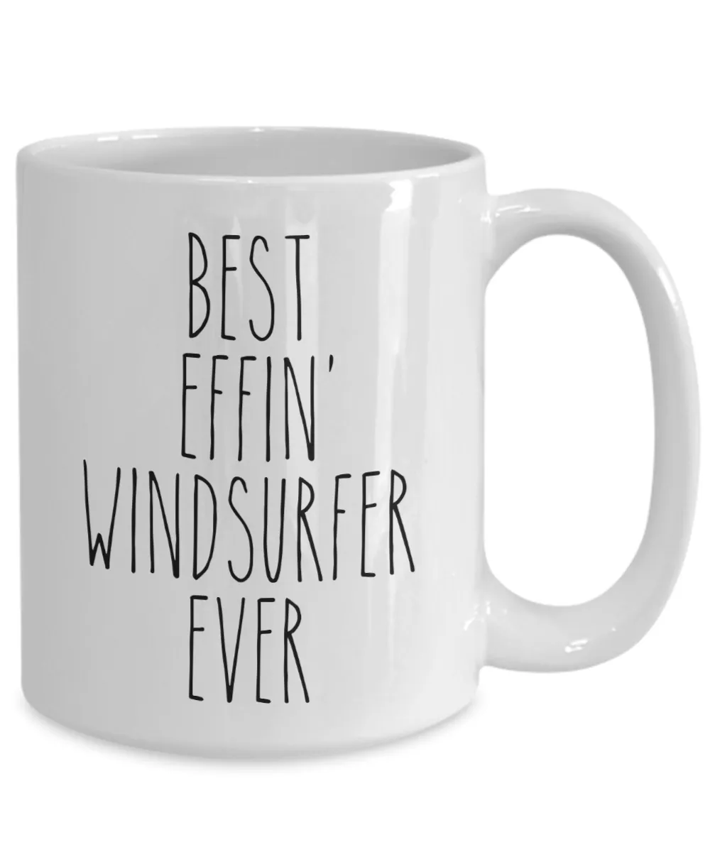 Gift For Windsurfer Best Effin' Windsurfer Ever Mug Coffee Cup Funny Coworker Gifts