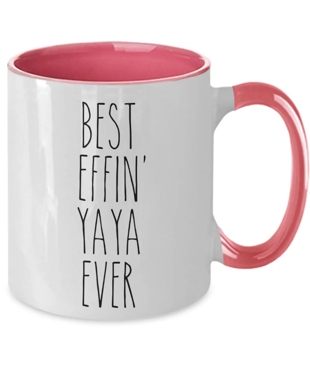 Gift For Yaya Best Effin' Yaya Ever Mug Two-Tone Coffee Cup Funny Coworker Gifts